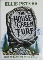 The House of Green Turf written by Ellis Peters performed by Simon Prebble on Cassette (Unabridged)